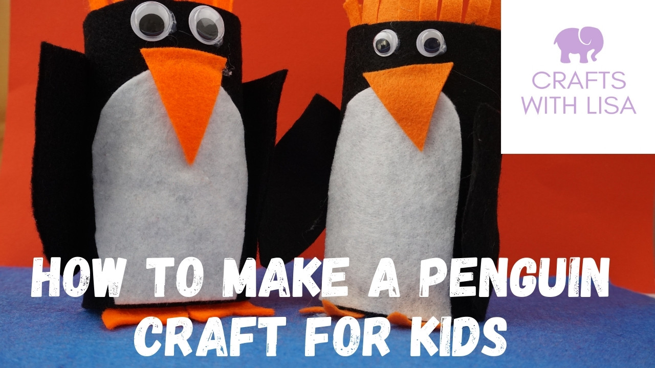 https://www.craftswithlisa.com/wp-content/uploads/2021/11/How-to-Make-A-Penguin-Craft-For-Kids-With-Felt.jpg